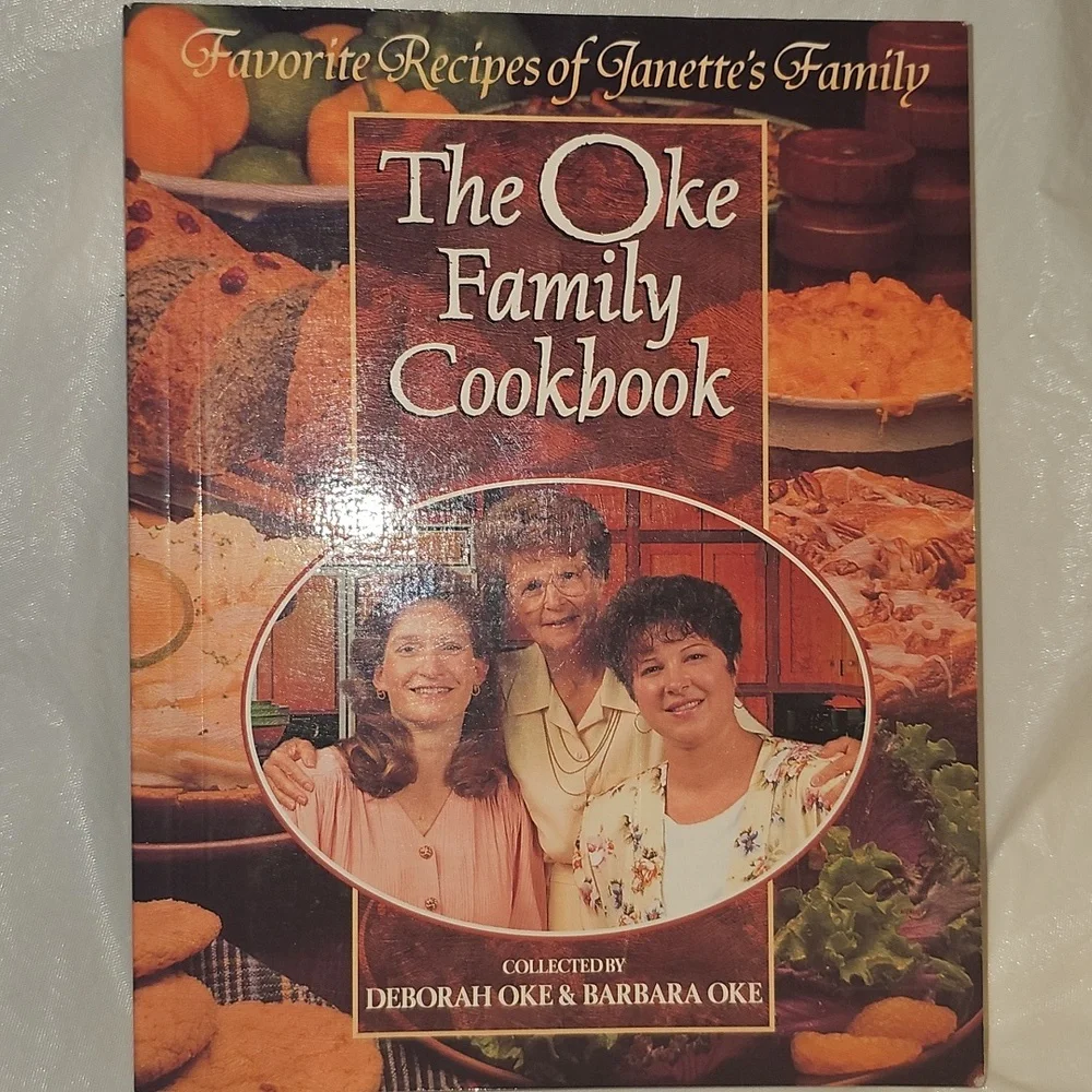 The Oke Family Cookbook Favorite Recipes of Janette's Family By Deborah Oke, Bar